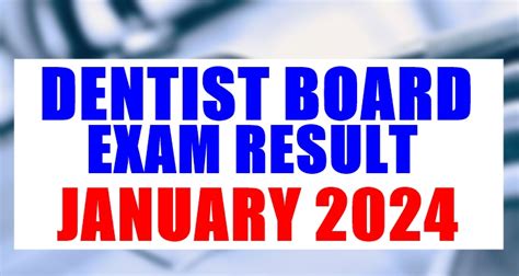 prc dentistry result 2024|Dentist Board Exam Result January 2024 Just Released.